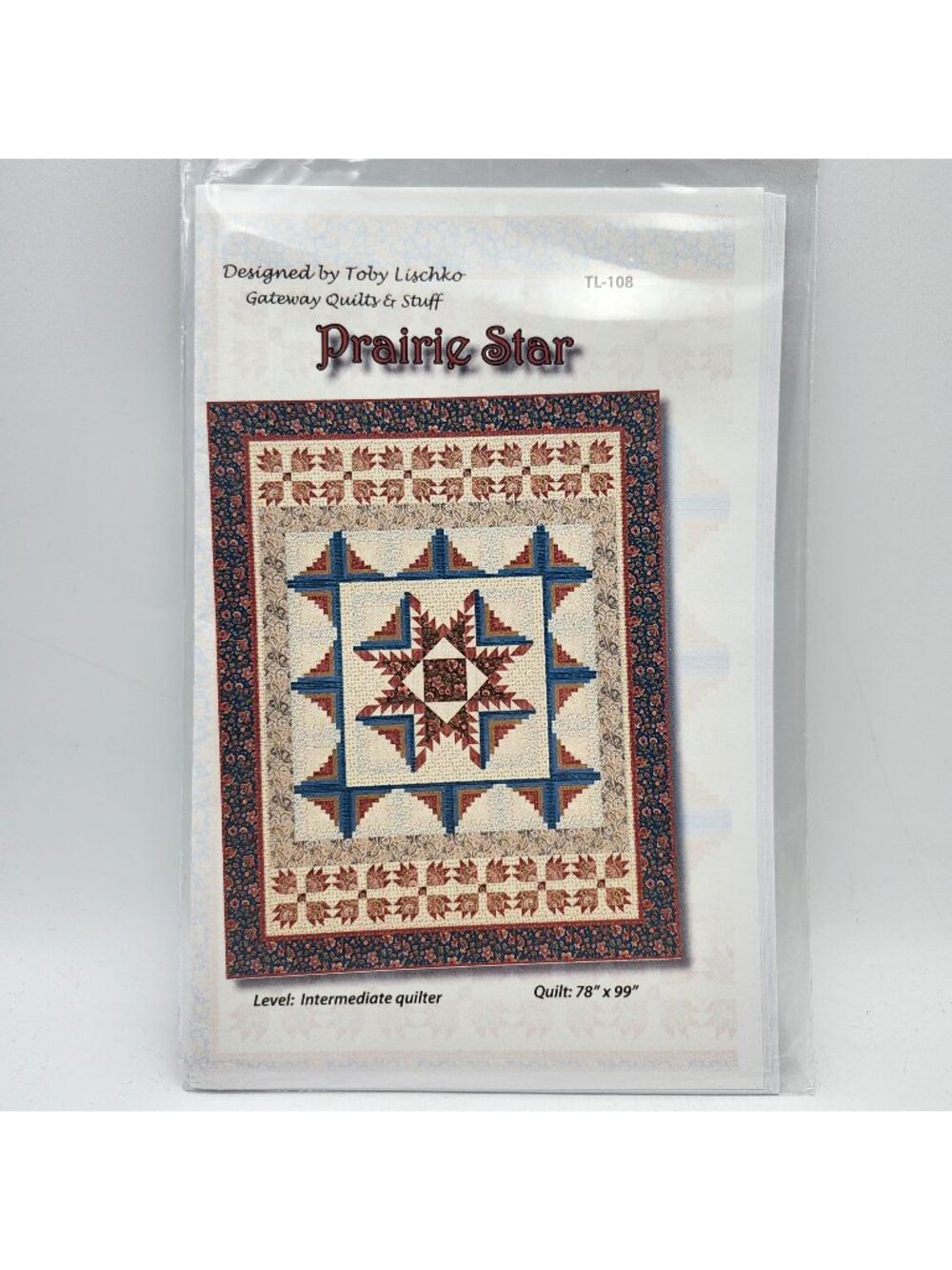 Quilts Stuff Prairie Star Quilt Pattern Toby Lischko 78in X 99in Gateway TL108